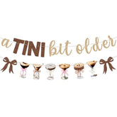 "A Tini Bit Older" Birthday Banner, Espresso Martini Garland for Party Decorations