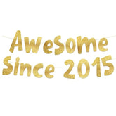 Awesome Since 2015 Gold Glitter Banner - 10Th Birthday And Anniversary Party Decorations