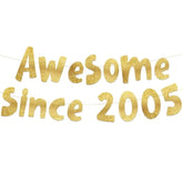 Awesome Since 2005 Gold Glitter Banner - 20Th Birthday And Anniversary Party Decorations