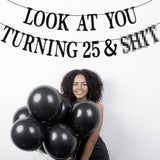 Black Glitter Look At You Turning 25 Banner Funny 25th Birthday Decorations