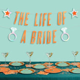 Life Of A Bride Banner | Bachelorette Decorations, Showgirl Decor, Orange Foil, Iridescent