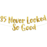 35 Never Looked So Good Gold Glitter Banner - 35Th Anniversary And Birthday Party Decorations