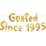 Goated Since 1995 Gold Glitter Banner - 30Th Birthday And Anniversary Party Decorations