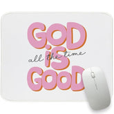 God Is Good All The Time Pink Small Mouse Pad?Vintage Christian Religious Gaming Mouse Pad?Non-Slip Rubber Base Washable For Home Computer Laptop Motivational Gift For Women Girls 8.25X10 In