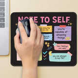 Note To Self Non-Slip Mouse Pad With Stitched Edge, Funny Mental Health Awareness Gifts For School Counselor Therapist, Positivity Inspirational Gifts For Women, Self-Love And Self-Care Gift