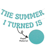 The Summer I Turned 15 Banner - Bruh Teen Boy 15Th Birthday Decor, Cheers To 15 Years, Summer Beach 15Th Birthday Party Decorations Blue Glitter