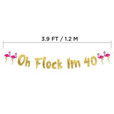 Oh Flock I'M 40 Gold Glitter Banner - Happy 40Th Birthday Party Decorations, Gifts, Supplies And Favors