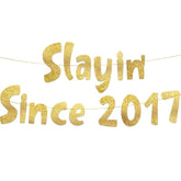 Pre-Strung Slayin' Since 2017 Gold Glitter Banner - Funny 9Th Birthday And Anniversary Decorations For Boys And Girls - Party Supplies And Gifts