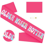 Older Wiser Hotter Sash With Iridescent Foil, Hot Pink Funny Birthday Sash For Women 30Th 40Th 50Th 60Th 70Th 80Th Birthday Party Decorations Birthday Sign Birthday Gift(Hot Pink + Iridescent )