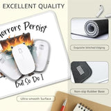 The Horrors Persist But So Do I Non-Slip Mouse Pad, Funny Raccoon Dumpster Fire, Mental Health Gifts, Humor Sarcastic Gifts