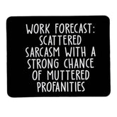 Funny Mouse Pad For Desk, Work Forecast Scattered Sarcasm Sign, Sarcastic Gifts For Coworker, Non-Slip Rubber Base Mouse Pad For Wireless Mouse Computer Laptop, 9.5X7.9 Inch