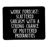 Funny Mouse Pad For Desk, Work Forecast Scattered Sarcasm Sign, Sarcastic Gifts For Coworker, Non-Slip Rubber Base Mouse Pad For Wireless Mouse Computer Laptop, 9.5X7.9 Inch