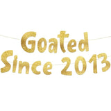 Goated Since 2013 Gold Glitter Banner - 12Th Birthday And Anniversary Party Decorations