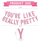 Pink You're Like Really Pretty Glitter Banner Pre-Strung Mean Girls Party Decor
