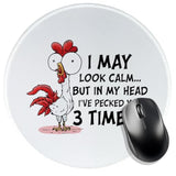 I May Look Calm...But In My Mind I Have Already Pecked You Three Times...Funny Mouse Pad (Round),Comfortable And Non-Slip,Cute Rooster Design,Suitable For Laptop Games,Homework And Office Gifts