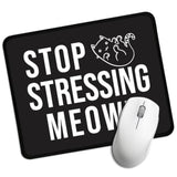 Stop Stressing Meowt Rectangular Black Mouse Pad, Funny Cat Mouse Pads For Desk, Cat Lover Desk Accessories, New Job Gifts For Intern Coworker, Cute Office Gifts For Cat Mom Friend Colleague