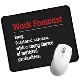 Work Forecast Rectangular Mouse Pad, Funny Employee Mousepad, Funny Sarcastic Mouse Pad Gift For Teacher Colleague Coworker,Office Humour Gift For Employee Manager Boss Colleague