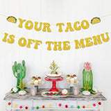 Bachelorette Party Decorations, Your Taco Is Off The Menu Banner Gold Glitter Taco Party Banner For Bridal Shower Bachelorette Party Decoration Supplies