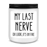 Birthday Gifts For Women, Funny Friendship Gift For Friend - My Last Nerve Lavender Candle - Unique Best Friend Birthday Gifts For Women, Her, Mom, Bff, Sister