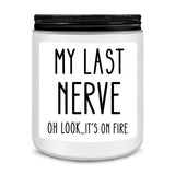 Birthday Gifts For Women, Funny Friendship Gift For Friend - My Last Nerve Lavender Candle - Unique Best Friend Birthday Gifts For Women, Her, Mom, Bff, Sister