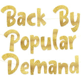 Back By Popular Demand Gold Glitter Welcome Home Party Banner Decorations