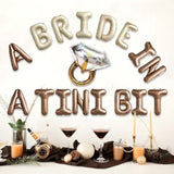 A Bride In Tini Bit Letter Balloons With Diamond Ring For Espresso Theme Bachelorette Party Decoration