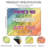 There’S No Need To Repeat Yourself I Ignored You Just Fine The First Time Mouse Pad, Funny Sarcastic Work Place Mousepad, Humor Office Desk Mousepad Gifts For Boss Friend Coworker