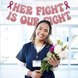 Her Fight Is Our Fight Banner - Breast Cancer Awareness Party Decorations, Cancer Free Banner, Peace Out Chemo Decorations, The Breast Cancer Awareness Month Decorations Rose Gold Glitter
