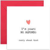 Premium Birthday Cards For Husband - Funny Anniversary Card From Wife To Him - 'I'M Yours - No Refunds' Funny Valentine'S Gifts For Her - Blank Inside With Envelope