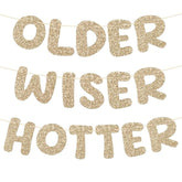 Pre-Strung Happy Birthday Banner Sign - No Diy Glitter Older Wiser Hotter Banner For Women Men 30Th 40Th 50Th 60Th 70Th 80Th Funny Gold Birthday Decorations (Champaign Gold)