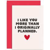 Old English Co. 'Like You More Than Planned' Fun Wedding Anniversary Card For Men Women - Humorous Valentine'S Day Card For Husband, Wife, Girlfriend, Boyfriend | Blank Inside With Envelope