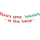 There'S Some Ho Ho Hos In This House Banner, Glittery Red Green Christmas Party Decorations Banners Winter Holiday Garland Photo Props Banner For Party Home Office Decorations