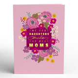 Mother'S Day Pop-Up Card For Her - 3D Greeting Cards For Mom, Wife, Women - Best Daughters Make The Best Moms - 5" X 7" Card - Blank Notecard & Envelope Included