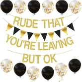 "Rude You're Leaving But Ok" Banner - Funny Farewell Party Decorations for Coworkers
