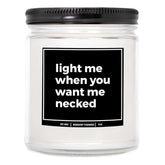 You Nique Designs Light Me When You Want Me Necked Candle, 9Oz, Cool Surprise For Boyfriend, Mens Candles For Bedroom, Inappropriate, Naughty Candles For Him Wife Couples (Mahogany Teakwood)