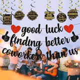 "Good Luck Finding Better Coworkers Than Us" Farewell Going Away Party Banner