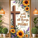 Spring Door Cover Banner Sunflower Door Cover With God All Things Are Possible Backdrop Welcome Spring Summer Front Door Banner Nativity Christian Hanging Banner For Home Door Thanksgiving Day Christmas