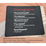Corporate Email Lingo Funny Mouse Pad - Colleague Friends Coworker Humor Sarcastic Gifts Mousepad - Mouse Mat Desk Decor 9.5 In, Medium, Black
