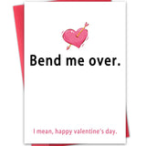 Valentines Day Card For Him Her, Funny Birthday Gift And Anniversary Card For Girlfriend Boyfriend, Bend Me Over Valentines Card With Envelope