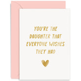 Old English Co. Cute Birthday Card For Daughter - 'You'Re The Daughter Everyone Wishes They Had' Heartfelt Birthday Card For Her From Mum, Dad, Parents | Blank Inside With Envelope