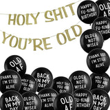 Holy Shit You'Re Old Banner Funny Abusive Old Age Birthday Party Balloons Over The Hill Birthday Decorations Retirement Birthday Decoration Humor Fun Gag Balloon For Old Adults