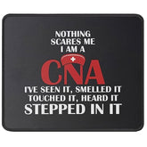 Nothing Scares Me Cna Nurse Gift Mouse Pad - Certified Nursing Assistant Gifts - Nursing Gift For Registered Nurses Mouse Mat 9.5 Inch