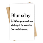 Funny Blursday Retirement Card For Friends Boss Coworker Teachers Doctor Nurses Dad Mom, Humor Retirement Leaving Card For Him Her, Best Decorations For Retired