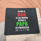 Being Dad Is An Honor Being Papa Is Priceless Father'S Day Mouse Pad For Dad - Dad Gifts From Daughter, Son - Husband Gift From Wife Mouse Mat 9.5 Inch