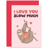Old English Co. Sloth Wedding Anniversary Card For Husband And Wife - 'Love You Slow Much' Cute Romantic Valentine'S Day Card For Boyfriend Girlfriend Partner | Blank Inside With Envelope