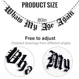 Gothic “What’s My Age Again” Old English Birthday Banner for 20th–40th Parties