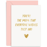 Old English Co. Cute Birthday Card For Mom - 'You'Re The Mom Everyone Wishes They Had' Heartfelt Birthday Card For Mom - From Son, Daughter, Children - Mother'S Day Card | Blank Inside With Envelope