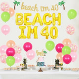 Beach 40th Birthday Decorations I'm 40 Banner Balloon Cake Topper Luau Supplies