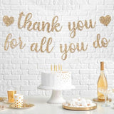 Pre-Strung Thank You For All You Do Banner - No Diy - Gold Glitter Banner - Pre-Strung Garland On 8 Ft Strand - Employee Coworker Staff Teacher Appreciation Decorations & Decor. Did We Mention No Diy