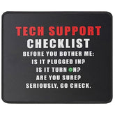 Funny Tech Support Checklist Mouse Pad Gifts For Men & Women -Technical Support Engineer, Computer Nerd - Sysadmin Gift Mouse Mat 9.5 X 7.8 Inch